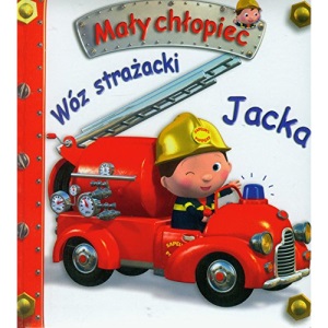 Wóz strazacki Jacka Maly chlopiec