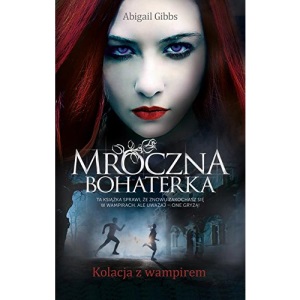Mroczna Bohaterka Kolacja z wampirem