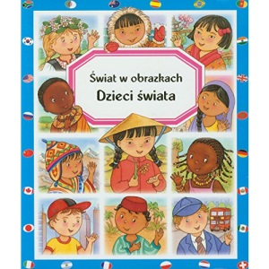 Dzieci swiata Swiat w obrazkach