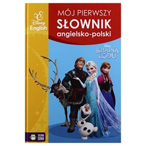 Mój pierwszy słownik angielsko-polski. Kraina Lodu [KSIĄŻKA]