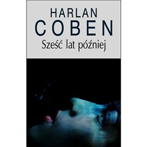 Szesc lat pózniej