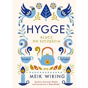 Hygge Klucz do szczescia: Klucz do szczęścia