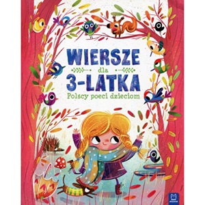 Wiersze dla 3-latka Polscy poeci dzieciom