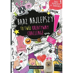 Badz najlepszy To twoj kreatywny challenge