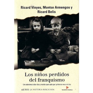 Los Ninos Perdidos Del Franquismo
