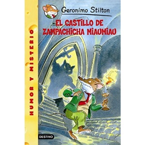 El Castillo de Zampachicha Miaumiau/ Cat and Mouse in a Haunted House (Geronimo Stilton)