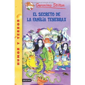 El Secreto De LA Familia Tenebrax (Geronimo Stilton)