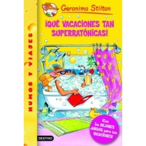 Que Vacaciones Tan Superratonicas! (Geronimo Stilton)
