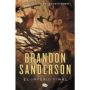 El Imperio Final / The Final Empire (Nacidos de la Bruma / Mistborn)