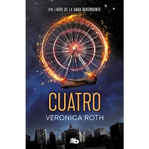 Cuatro / Four: A Divergent Collection (Divergente)