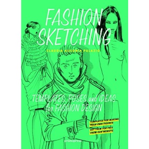 Fashion Sketching: Templates, Poses and Ideas for Fashion Design