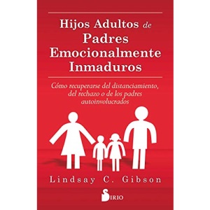 Hijos Adultos de Padres Emocionalmente