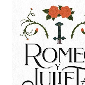 Romeo Y Julieta (Clásicos Ilustrados)