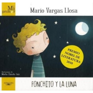 Fonchito y la luna: Mi primer Mario Vargas Llosa