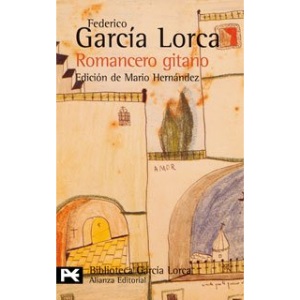 Romancero Gitano: Primer romancero gitano (1924-1927). Otros romances del teatro (1924-1935)