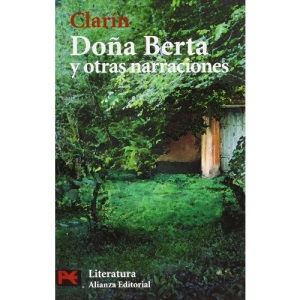 Dona Berta y otras narraciones / Dona Berta and Other Narratives: 5048 (El Libro De Bolsillo / the Bocket Book)