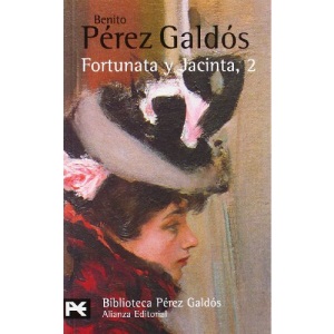 Fortunata y Jacinta, 2 (Biblioteca De Autor / Author Library)