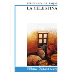 La celestina / Celestina (Biblioteca Didactica Anaya)