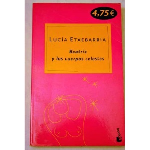 Beatriz Y Los Cuerpos Celestes