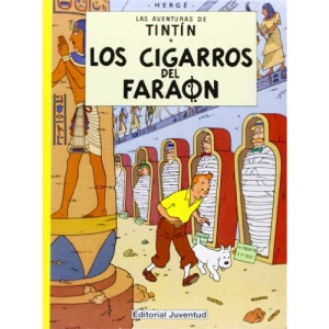 Las aventuras de Tintin: Los cigarros del faraon (Las Aventuras De Tintin / the Adventures of Tintin)