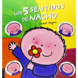 Los 5 sentidos de Nacho / Nacho's five senses
