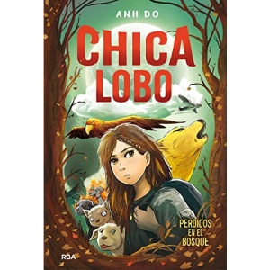 Chica Lobo / Into the Wild: Wolf Girl 1: Perdidos en el bosque (Chica Lobo, La / Wolf Girl)