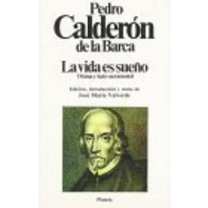 La Vida Es Sueno (Fiction, Poetry & Drama)