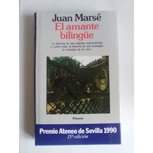 El Amante Bilingue (Colección Autores españoles e hispanoamericanos)