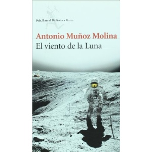 El viento de la Luna (Seix Barral Biblioteca Breve)