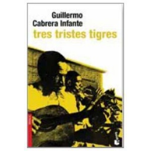 Tres tristes tigres