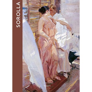 Sorolla: Masterpieces (Modern Masters)