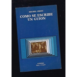 Como Se Escribe Un Guion (Signo E Imagen)