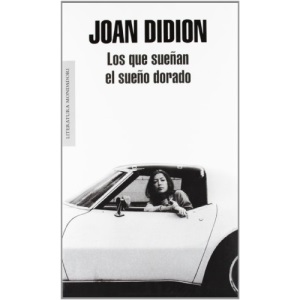 Los que sue¤an el sue¤o dorado / Some Dreamers of the Golden Dreams