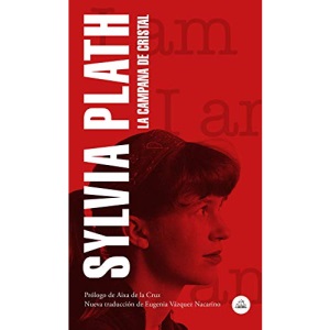 La Campana de Cristal / The Bell Jar
