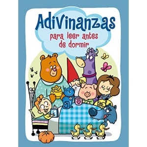 Adivinanzas Para Leer Antes de Dormir / Riddles for Bedtime