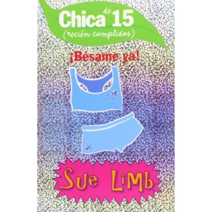 Chica de 15, besame ya!/ Girl, 15, Flirting for England