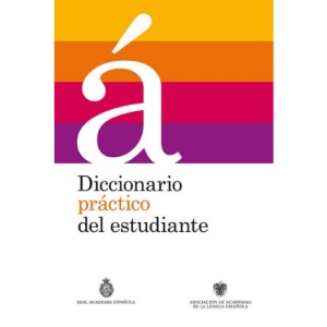 Diccionario Practico del Estudiante (Practical Dictionary for Students)