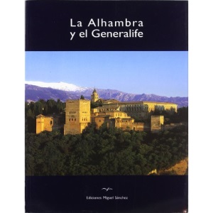 La Alhambra y el Generalife