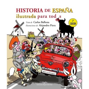 Historia de España ilustrada para todos