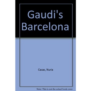 Gaudi's Barcelona