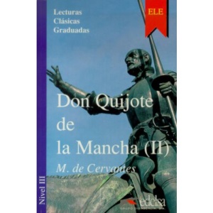 Lecturas Clasicas Graduadas - Level 3: Don Quijote De La Mancha 2