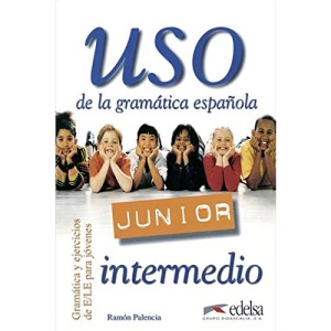 USO De LA Gramatica Espanola - Junior: Libro Del Alumno
