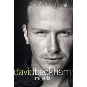 David Beckham: Mi Vida / David Beckham: My Side