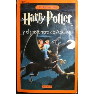 Harry Potter y el prisionero de Azkaban / Harry Potter and the Prisoner of Azkaban