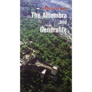 Official Guide : The Alhambra and Generalife