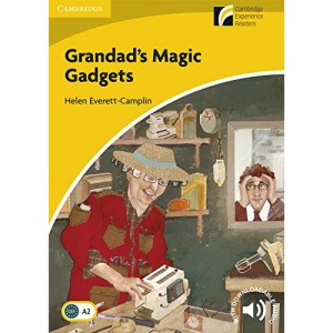 Grandad's Magic Gadgets Level 2 Elementary/Lower-intermediate (Cambridge Discovery Readers)