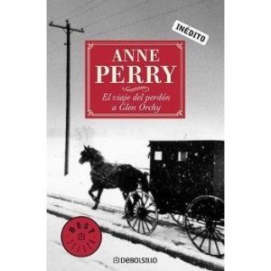 El Viaje del Perdon A Glen Orchy/ The Forgiveness Journey to Glen Orchy (Best Sellers)