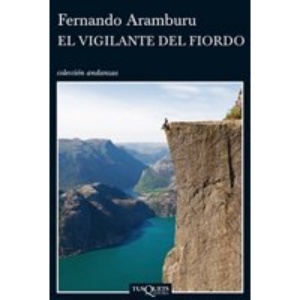 El Vigilante del Fiordo (Andanzas / Adventures)