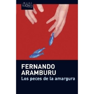 Los Peces de la Amargura (Coleccion Maxi)