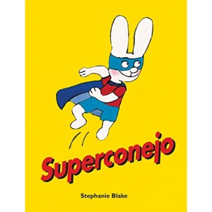 Primary picture books - Spanish: Superconejo